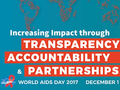 A map of the world graphic with the words Transparency Accountability and Partnerships, World AIDS Day 2017.